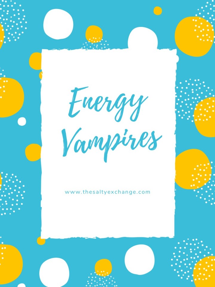 Shari’s Thoughts On Energy&nbsp;Vampires