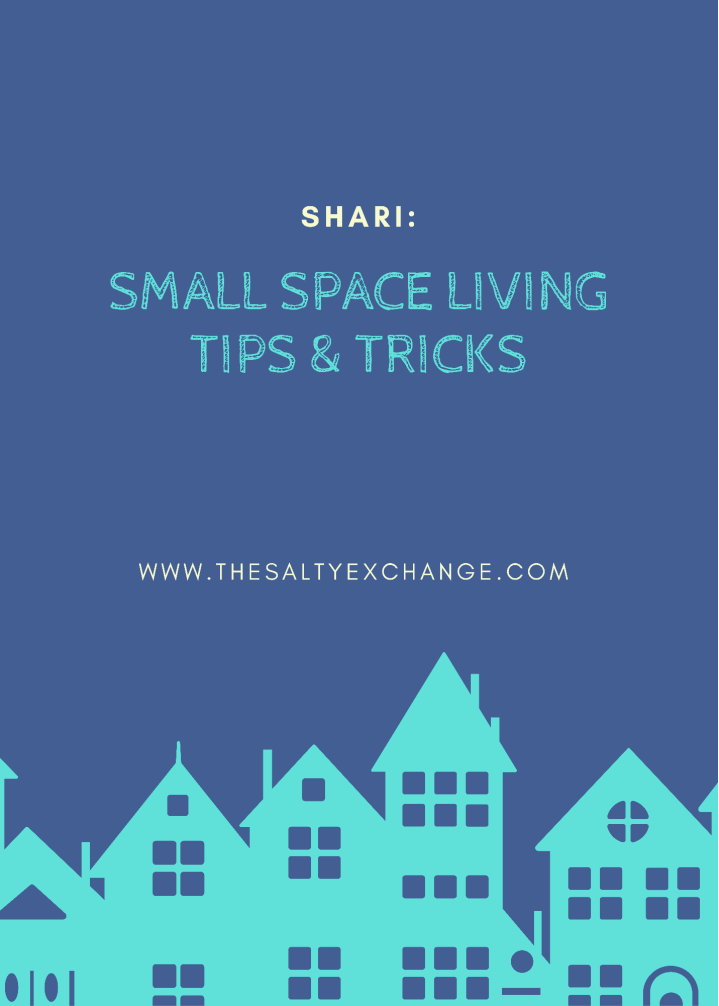 Shari: Small Space Living Tips &&nbsp;Tricks
